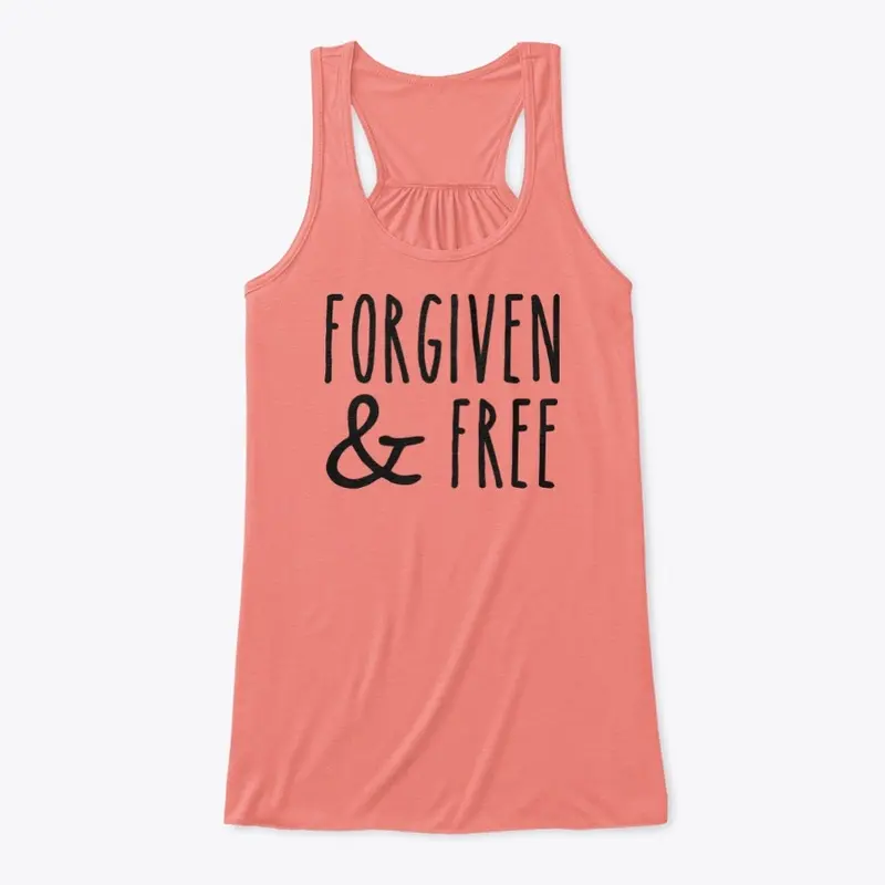 Forgiven And Free 