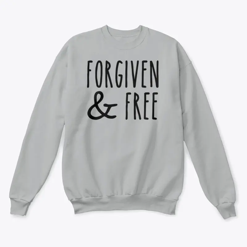 Forgiven And Free 