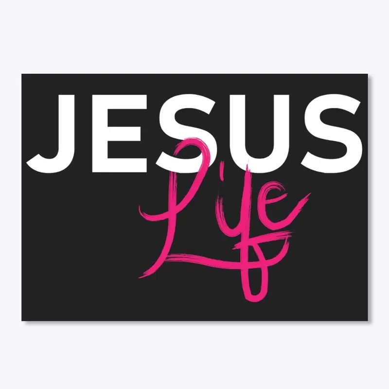 Jesus Is My Life