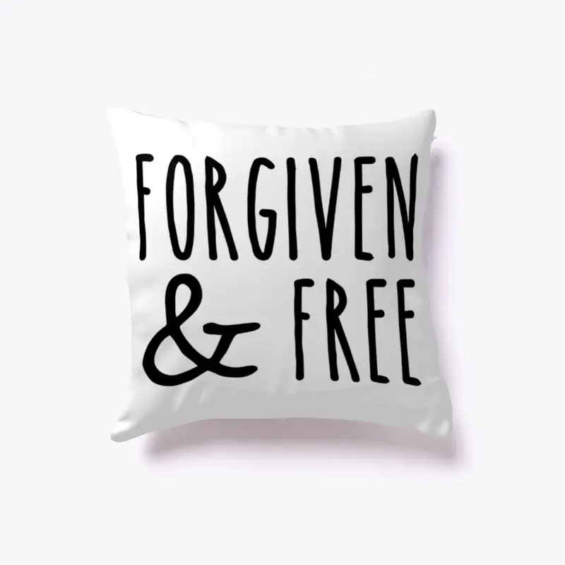 Forgiven And Free 