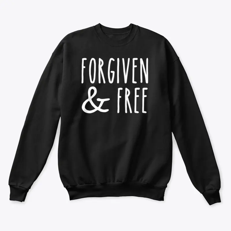 Forgiven And Free 