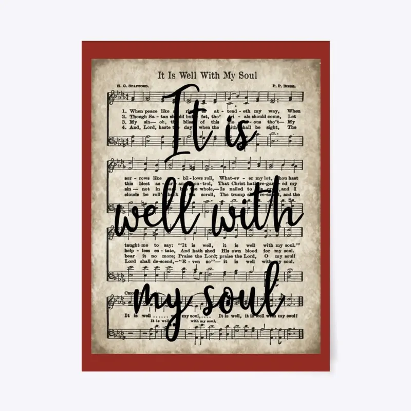 It Is Well With My Soul